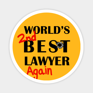 World's 2nd Best Lawyer Again Magnet